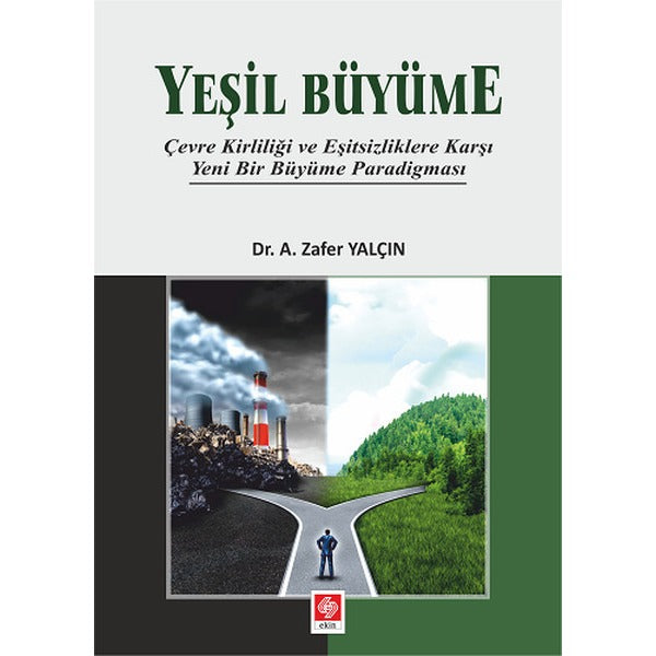 Yeşil Büyüme | Ekin Basım Yayın (İnce Kapak)