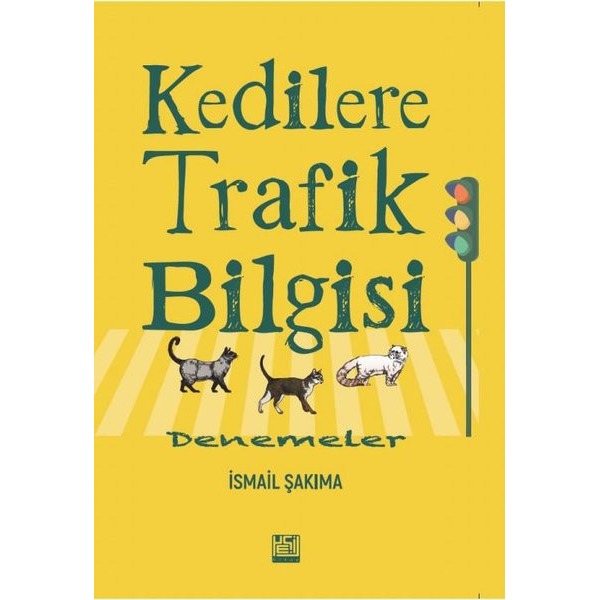 Kedilere Trafik Bilgisi: Denemeler