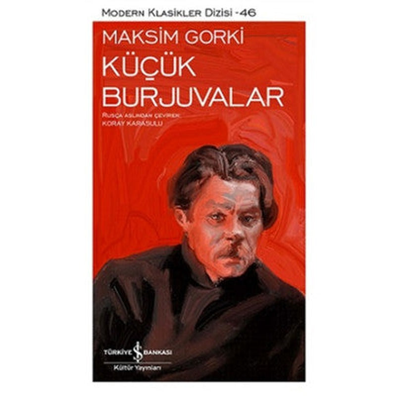 Küçük Burjuvalar | İş Bankası Kültür Yayınları