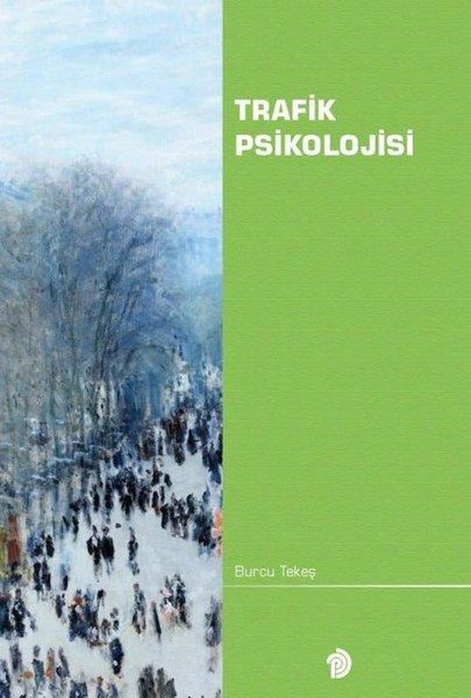 Trafik Psikolojisi | Türk Psikologlar Derneği Yayınları (İnce Kapak)