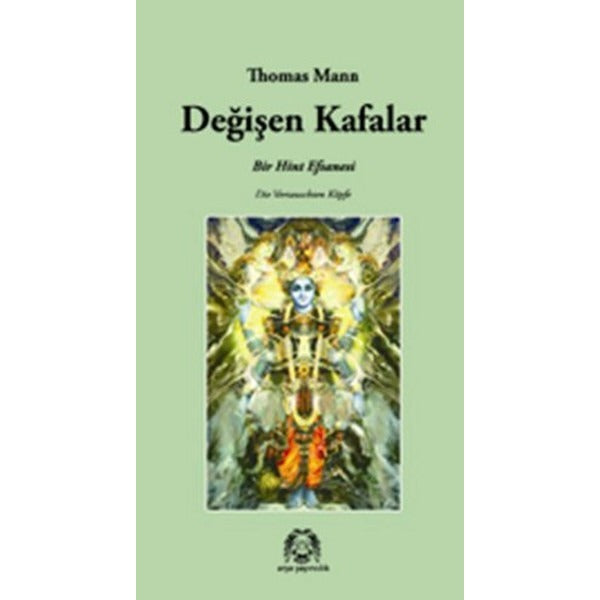 Değişen Kafalar | Arya Yayıncılık (Ciltsiz)