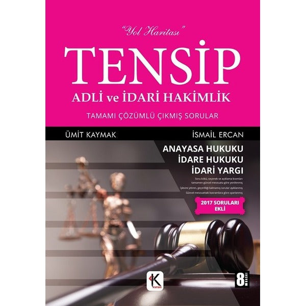 Tensip - Adli ve İdari Hakimlik Tamamı Çözümlü Çıkmış Sorular | Kuram Kitap (Ciltsiz)