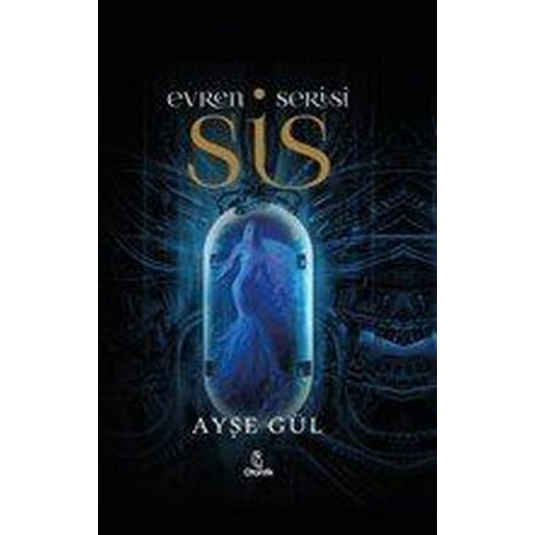 Evren Serisi - Sis