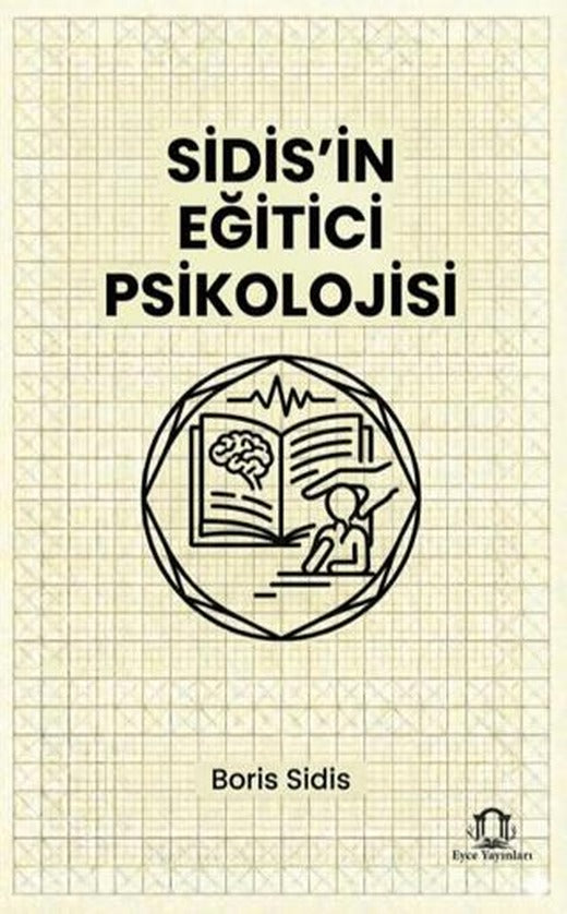 Sidis’in Eğitici Psikolojisi