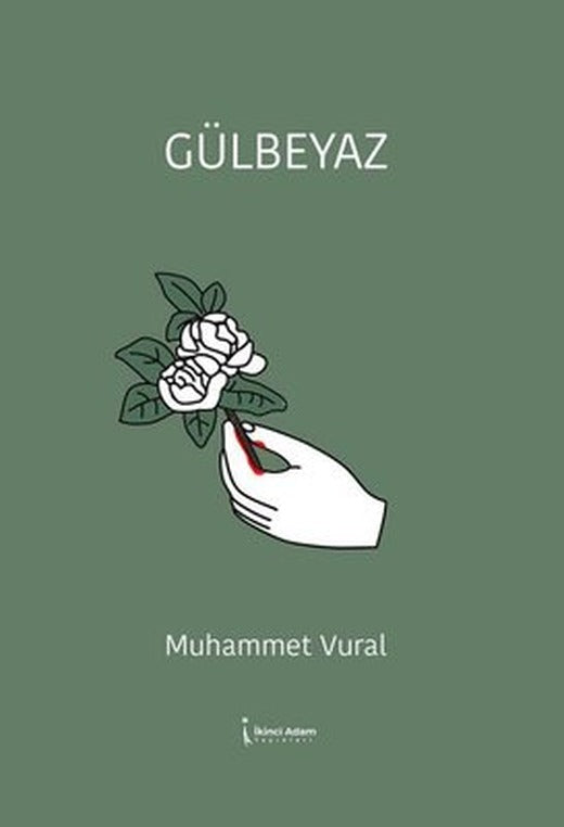 Gülbeyaz | İkinci Adam Yayınları