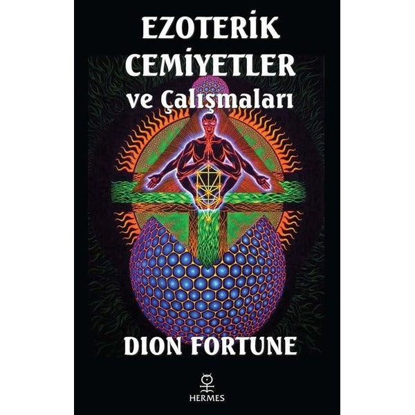 Ezoterik Cemiyetler ve Çalışmaları | Hermes Yayınları (İnce Kapak)