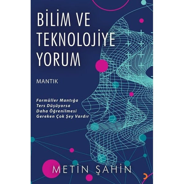 Bilim ve Teknolojiye Yorum