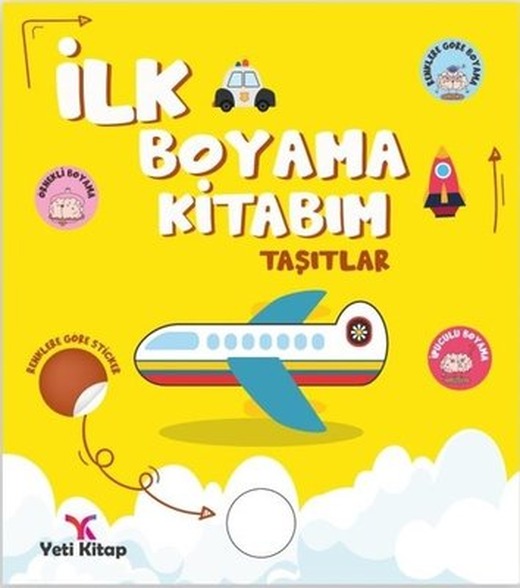 İlk Boyama Kitabım - Taşıtlar | Yeti Kitap (İnce Kapak)