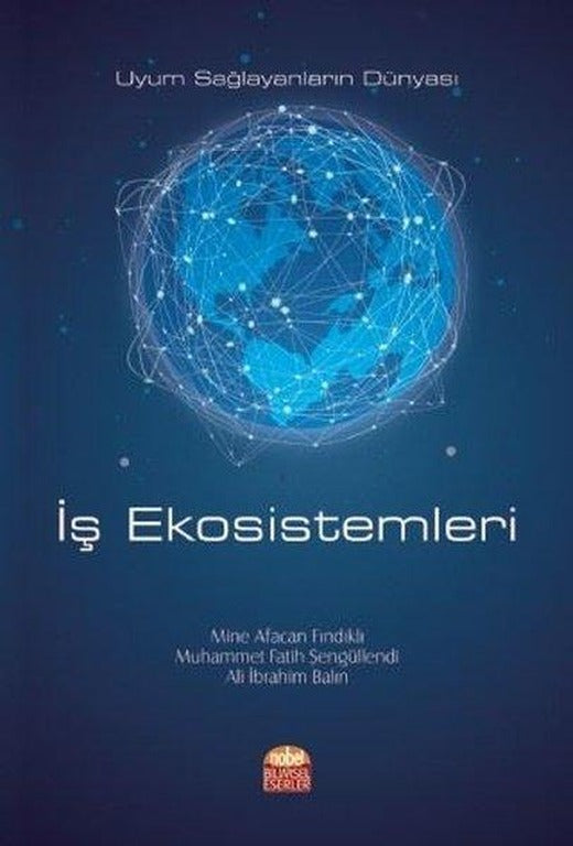 İş Ekosistemleri - Uyum Sağlayanların Dünyası | Nobel Bilimsel Eserler (İnce Kapak)