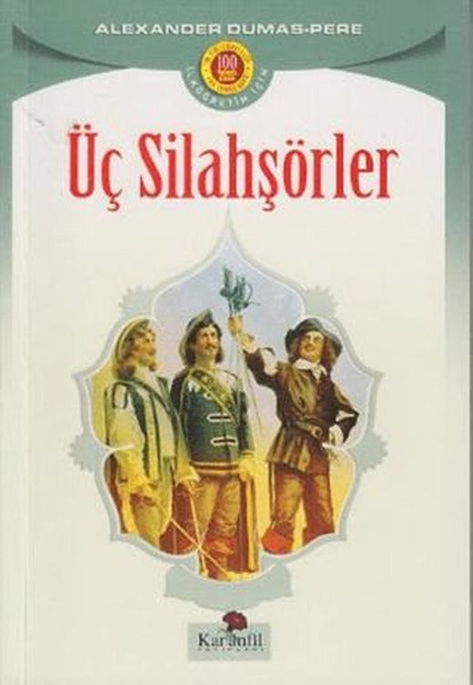 Üç Silahşörler | Karanfil Yayınları (Ciltsiz)