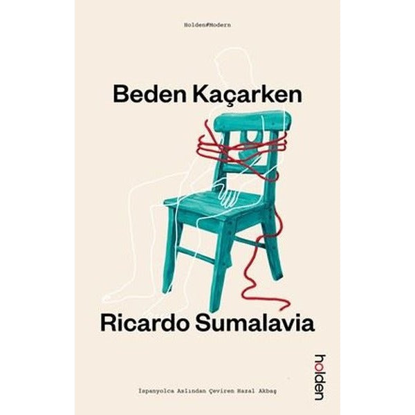 Beden Kaçarken | Holden (İnce Kapak)