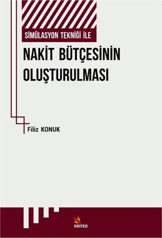 Simülasyon Tekniği İle Nakit Bütçesinin Oluşturulması | Kriter Yayınları (Ciltsiz)  - Resim 1