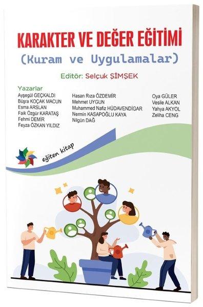 Karakter ve Değer Eğitimi - Kuram ve Uygulamalar | Eğiten Kitap (İnce Kapak)  - Resim 1