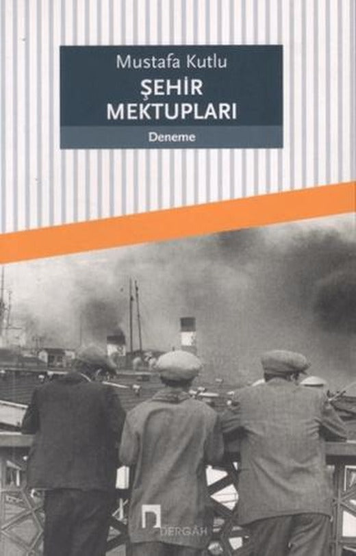 Şehir Mektupları | Dergah Yayınları (Ciltsiz)