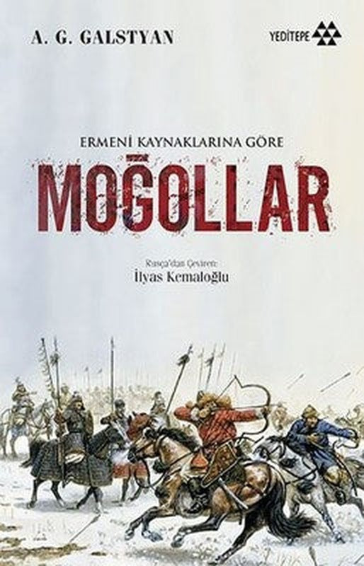 Ermeni Kaynaklarına Göre Moğollar | Yeditepe Yayınevi