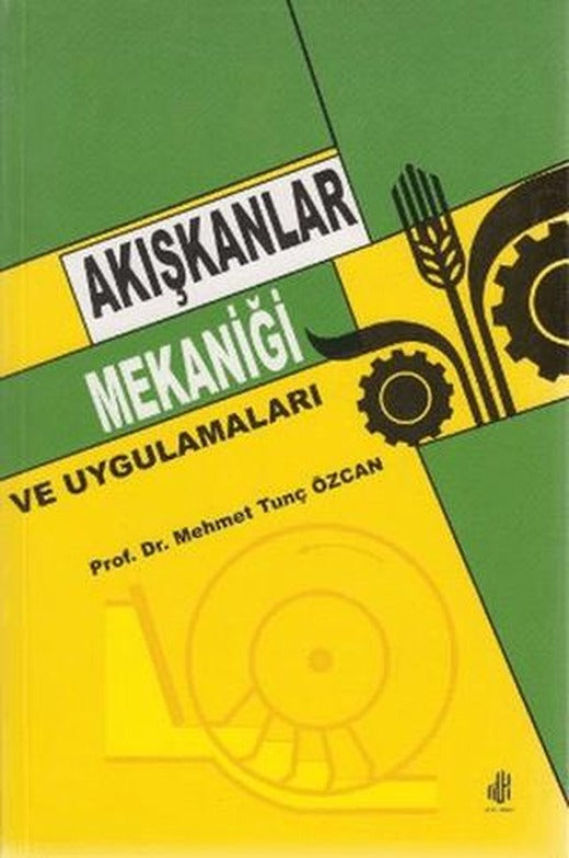 Akışkanlar Mekaniği ve Uygulamaları | Adana Nobel Kitabevi (Ciltsiz)