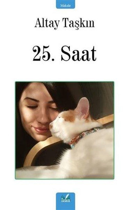 25. Saat | İzan Yayıncılık (İnce Kapak)