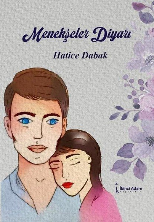 Menekşeler Diyarı | İkinci Adam Yayınları (İnce Kapak)
