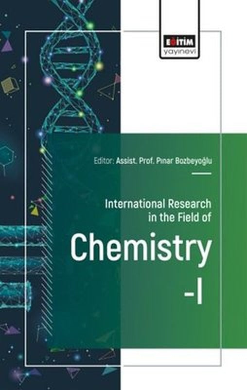 International Research in the Field of Chemistry 1 | Eğitim Yayınevi (İnce Kapak)