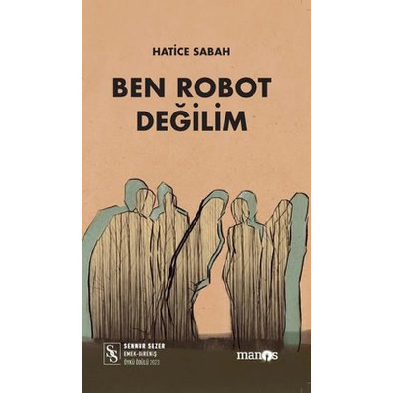 Ben Robot Değilim | Manos
