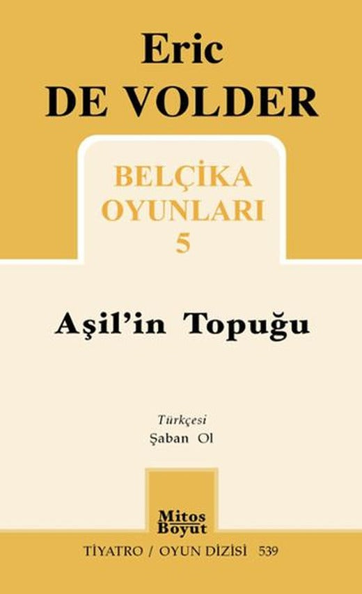 Belçika Oyunları 5 - Aşil'in Topuğu | Mitos Boyut Yayınları - Tiyatro Oyun Dizisi (İnce Kapak)