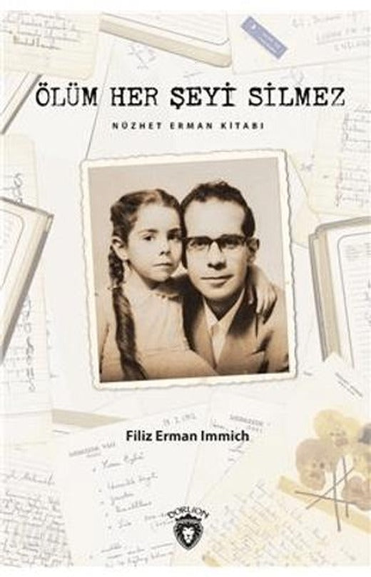 Ölüm Her Şeyi Silmez