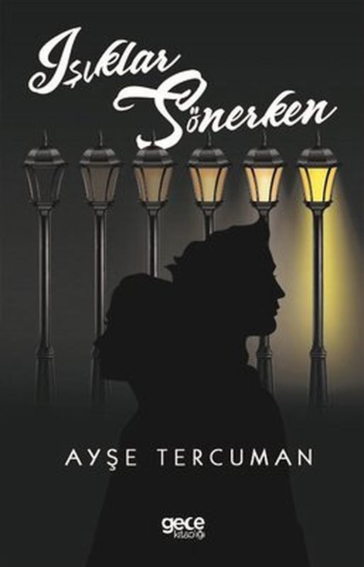Işıklar Sönerken | Gece Kitaplığı