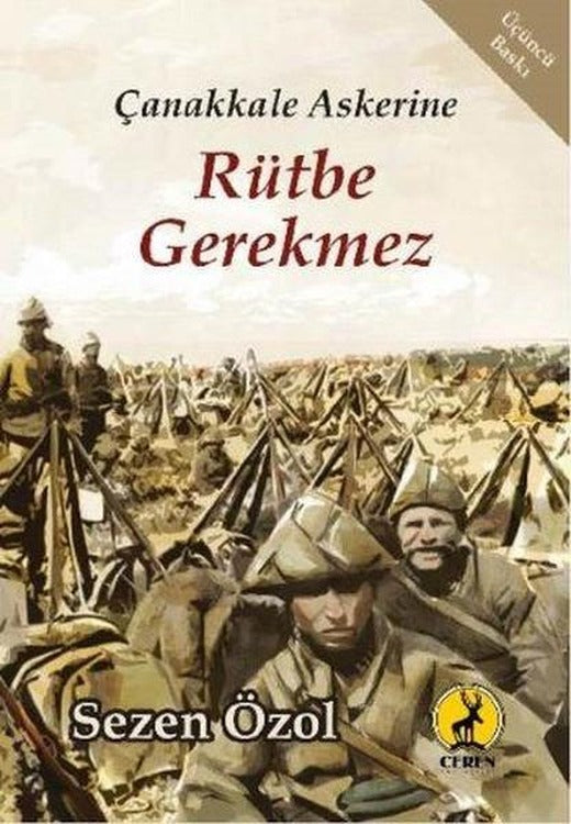 Çanakkale Askerine Rütbe Gerekmez | Ceren Yayınevi (İnce Kapak)