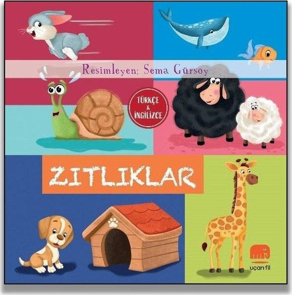 Zıtlıklar - Türkçe ve İngilizce | Uçan Fil (Ciltli)