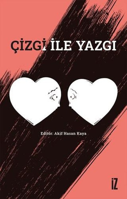 Çizgi ile Yazgı | İz Yayıncılık (Ciltsiz)