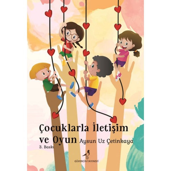 Çocuklarla İletişim ve Oyun