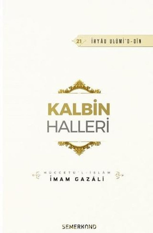 Kalbin Halleri | Semerkand Yayınları (Ciltsiz)