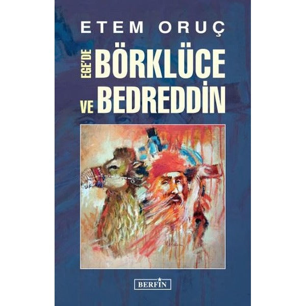 Ege'de Börklüce ve Bedreddin | Berfin Yayınları (Ciltsiz)