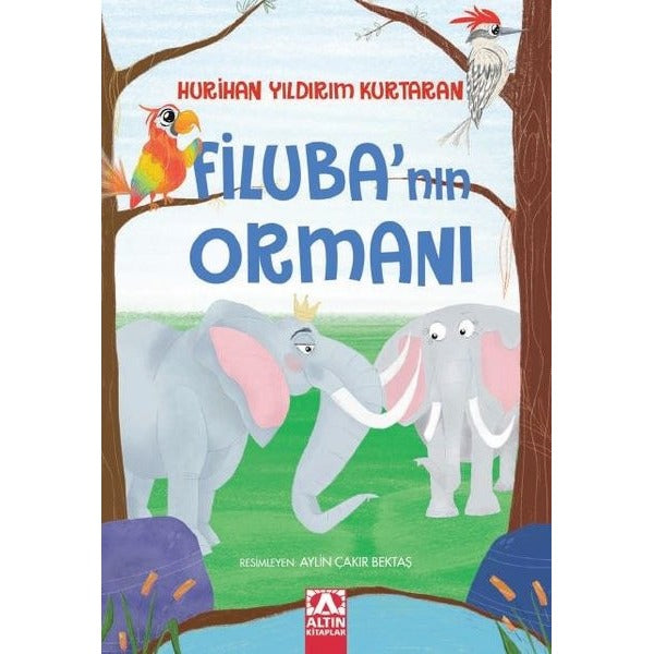 Filuba'nın Ormanı | Altın Kitaplar