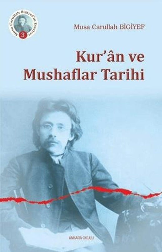 Kur’an ve Mushaflar Tarihi | Ankara Okulu Yayınları (Ciltsiz)