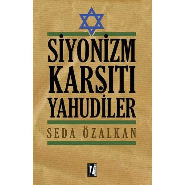 Siyonizm Karşıtı Yahudiler | İz Yayıncılık (İnce Kapak)