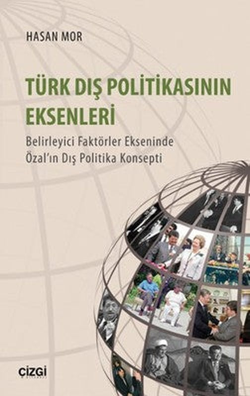 Türk Dış Politika'nın Eksenleri | Çizgi Kitapevi