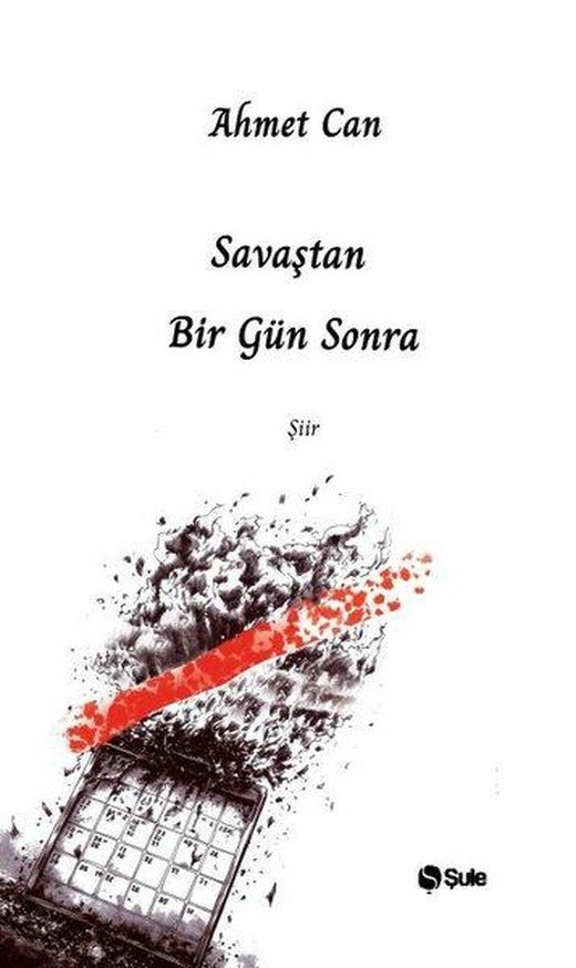 Savaştan Bir Gün Sonra | Şule Yayınları (İnce Kapak)
