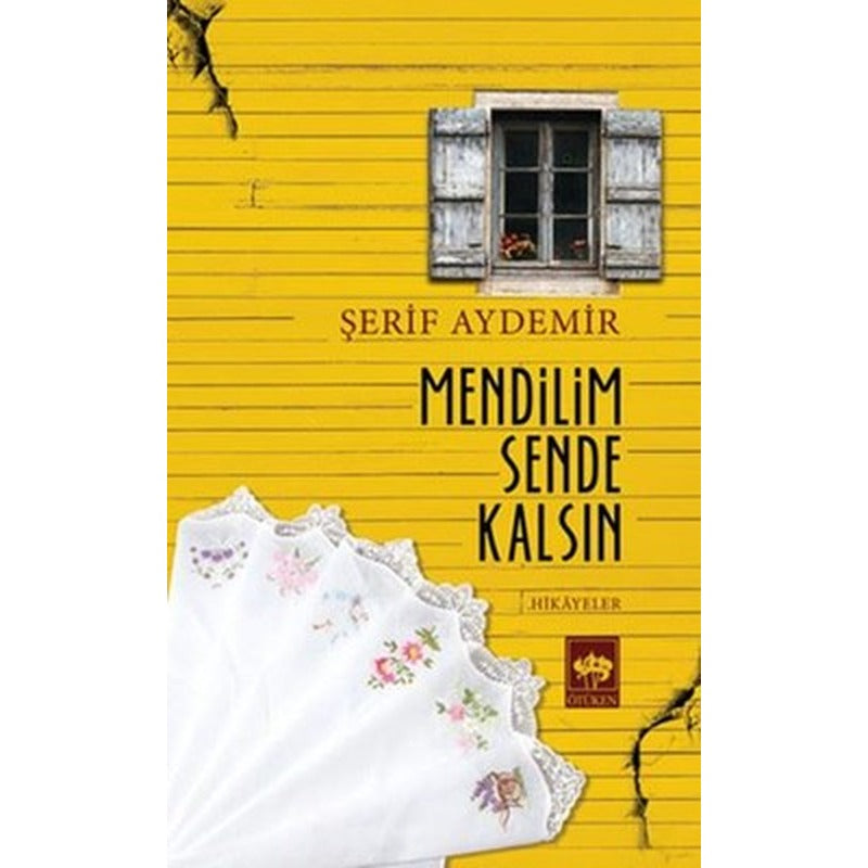 Mendilim Sende Kalsın | Ötüken Neşriyat