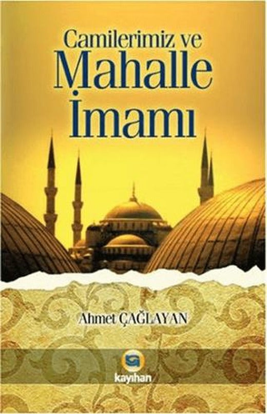Camilerimiz ve Mahalle İmamı | Kayıhan Yayınları (Ciltsiz)