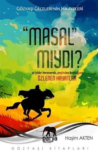Masal Mıydı? | Parya Kitap (İnce Kapak)  - Resim 1