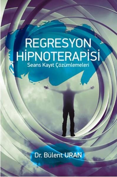 Regresyon Hipnoterapisi | Pusula Yayınevi - Ankara (İnce Kapak)  - Resim 1