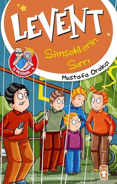 Levent Şimşeklerin Sırrı-Levent İz Peşinde 4 | Timaş Çocuk (İnce Kapak)  - Resim 1