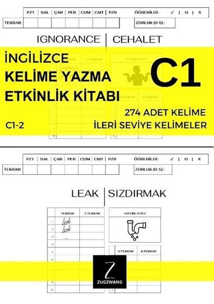 İngilizce Kelime Yazma Etkinlik Kitabı C1 - 2 İleri Seviye Kelimeler | Zugzwang (İnce Kapak)  - Resim 1