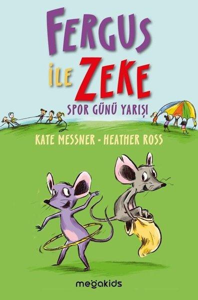 Fergus ile Zeke - Spor Günü Yarışı | Megakids Yayıncılık (İnce Kapak)  - Resim 1