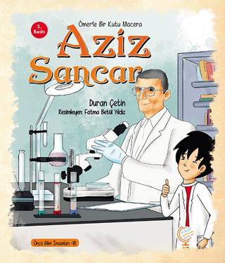 Ömerle Bir Kutu Macera: Aziz Sancar