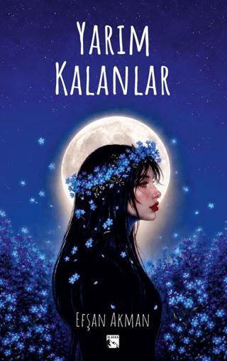 Yarım Kalanlar | Alaska Yayınevi (Ciltsiz)  - Resim 1