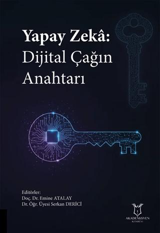 Yapay Zeka: Dijital Çağın Anahtarı | Akademisyen Kitabevi (Ciltsiz)  - Resim 1