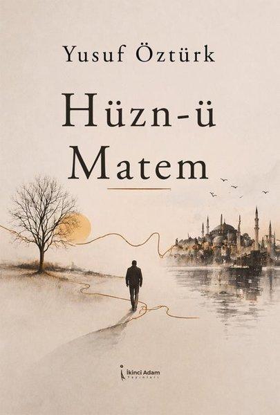 Hüzn-ü Matem | İkinci Adam Yayınları (İnce Kapak)  - Resim 1