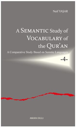 A Semantic Study of Vocabulary of the Qur’an | Ankara Okulu Yayınları (Ciltsiz)  - Resim 1
